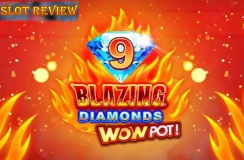 9 Blazing Diamonds Wowpot